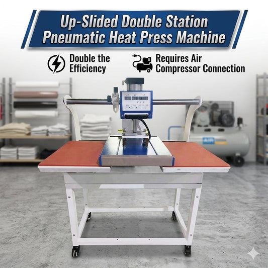 Unlock Maximum Print Production: The Complete Guide to Up-Slided Double-Station Pneumatic Heat Press Machine