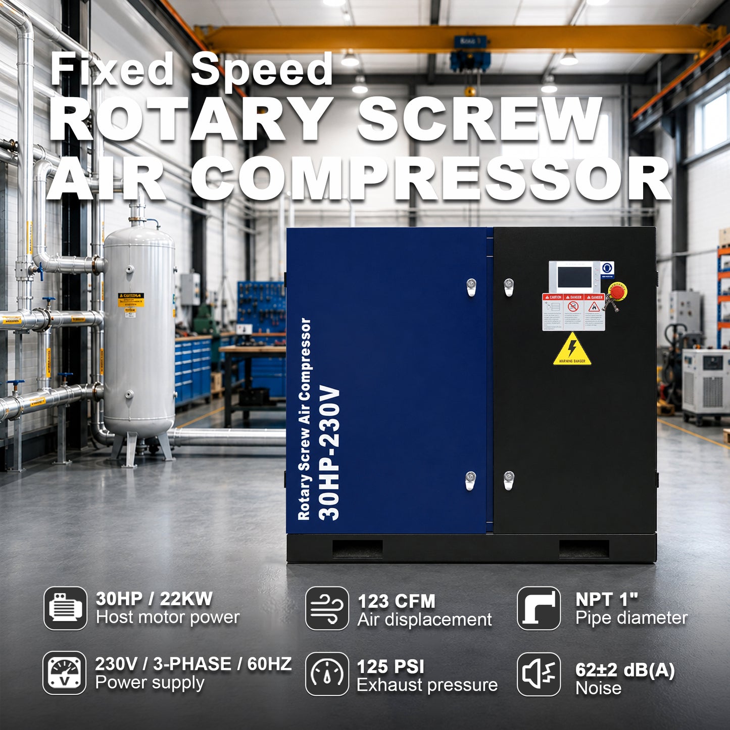 30HP Rotary Screw Air Compressor, 123CFM, 125PSI, 230V 3PHASE 60HZ, Fixed Speed Compressor, Industrial-Grade, Heavy Duty Air Compressed System